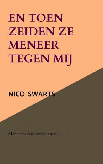 Afbeelding van En toen zeiden ze meneer tegen mij