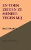 Afbeelding van En toen zeiden ze meneer tegen mij