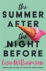 Afbeelding van The Summer After the Night Before - from Waterstones Prize-winning author, Lisa Williamson