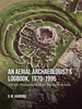 Afbeelding van An Aerial Archaeologist’s Logbook, 1970-1995