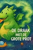 Afbeelding van De Draak met de Grote Prot