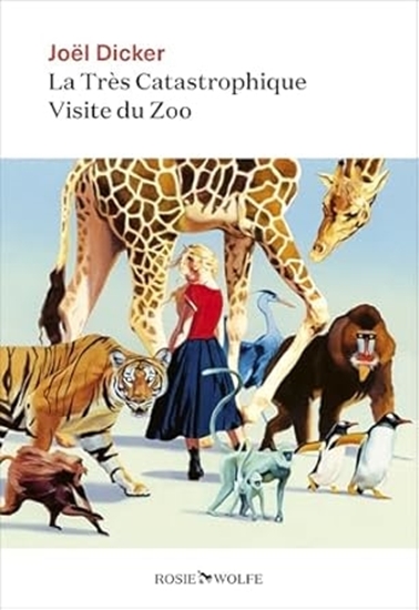 Afbeelding van La Très Catastrophique Visite du Zoo