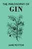 Afbeelding van Philosophies The Philosophy of Gin