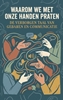 Afbeelding van Waarom we met onze handen praten