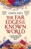 Afbeelding van The Far Edges of the Known World