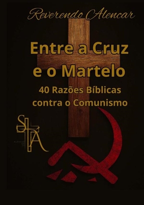 Afbeeldingen van Entre a Cruz e o Martelo