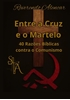 Afbeelding van Entre a Cruz e o Martelo