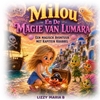 Afbeelding van Milou en De Magie van Lumara.
