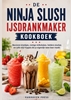 Afbeelding van DE NINJA SLUSH IJSDRANKMAKER KOOKBOEK