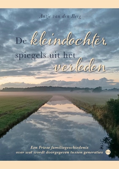 Afbeelding van De kleindochter, spiegels van het verleden