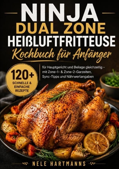 Afbeelding van Ninja Dual Zone Heißluftfritteuse Kochbuch für Anfänger