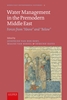 Afbeelding van Middle East Environmental Histories Water Management in the Premodern Middle East