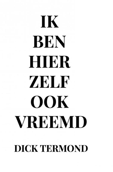 Afbeelding van Ik ben hier zelf ook vreemd