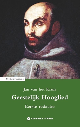 Afbeeldingen van Mystieke werken Jan van het Kruis Geestelijk hooglied