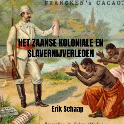 Afbeeldingen van Het Zaanse koloniale en slavernijverleden