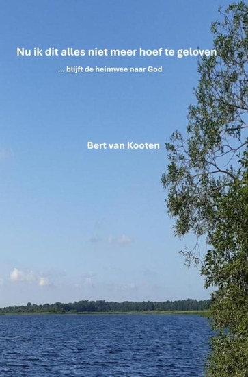 Afbeelding van Nu ik dit alles niet meer hoef te geloven
