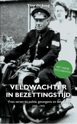 Afbeeldingen van Veldwachter in bezettingstijd