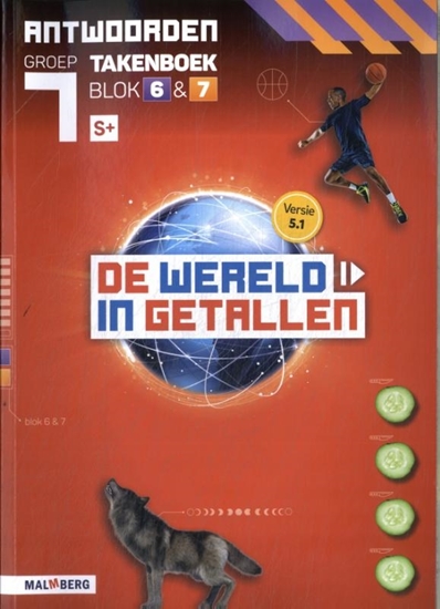 Afbeelding van De wereld in getallen 5.1 groep 7 blok 6 & 7 S+ Antwoorden takenboek