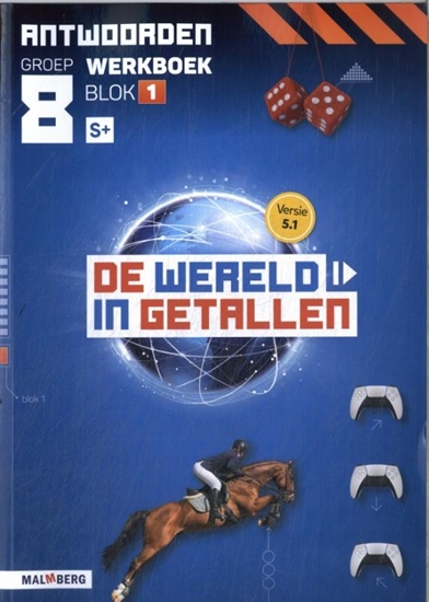 Afbeelding van De wereld in getallen 5.1 blok 1 S+ groep 8 antwoorden takenboek