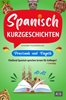 Afbeelding van Spanisch Kurzgeschichten – praxisnah & einfach