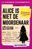 Afbeelding van Alice is niet de moordenaar