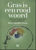 Afbeelding van Gras is een rood woord