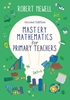 Afbeelding van Mastery Mathematics for Primary Teachers