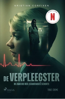 Afbeeldingen van De verpleegster - De zaak die heel Scandinavië schokte