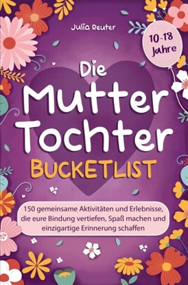 Afbeeldingen van Die Mutter-Tochter-Bucketlist