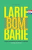 Afbeelding van Larie Bombarie