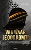 Afbeelding van Van waar je ook komt!