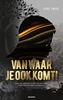 Afbeelding van Van waar je ook komt!