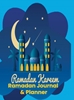 Afbeelding van Ramadan Planer: Ramadan Planner: Ramadan Journal & Planer: Undatierter Planer Ihre Aufgaben während des Ramadan-Monats organisieren