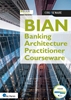 Afbeelding van Courseware BIAN Banking Architecture Practitioner Courseware v3