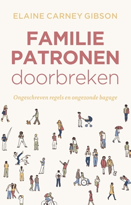 Afbeeldingen van Familiepatronen doorbreken