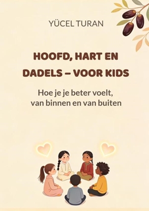 Afbeeldingen van HOOFD, HART EN DADELS – VOOR KIDS