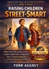 Afbeelding van Raising Children Street-Smart