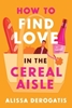 Afbeelding van Cosmo Reads How to Find Love in the Cereal Aisle
