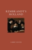 Afbeelding van Renaissance Lives Rembrandt’s Holland