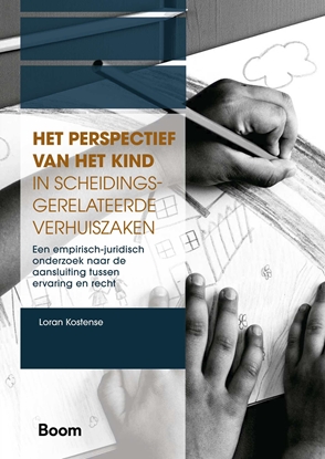 Afbeeldingen van A-LAB (Amsterdam Institute for Law and Behavior) Het perspectief van het kind in scheidingsgerelateerde verhuiszaken