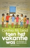 Afbeelding van Toen het vakantie was