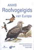 Afbeelding van ANWB natuurgidsen Roofvogelgids van Europa