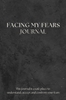 Afbeelding van Facing My Fears Journal