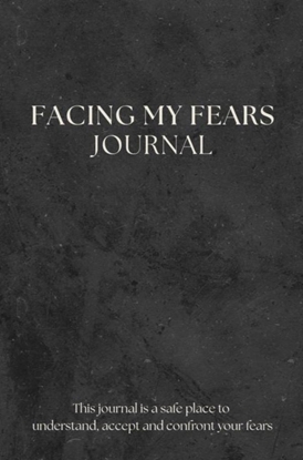 Afbeeldingen van Facing My Fears Journal