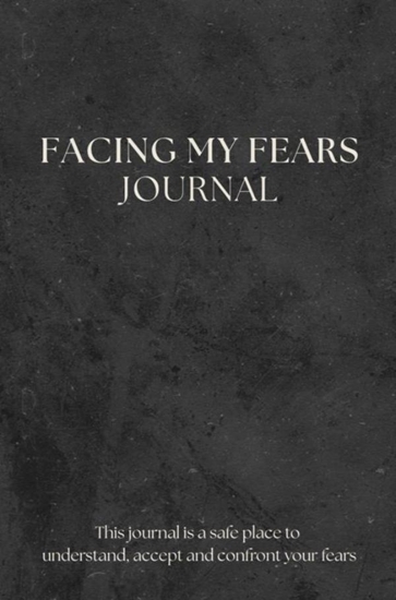 Afbeelding van Facing My Fears Journal