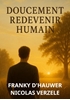 Afbeelding van DOUCEMENT REDEVENIR HUMAIN