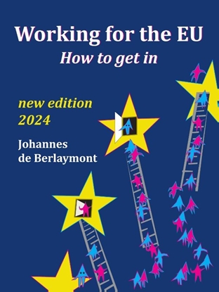 Afbeeldingen van Working for the EU: How to Get In 2024 edition