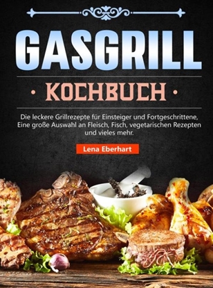 Afbeeldingen van Gas Grill Kochbuch