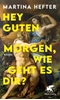 Afbeelding van Hey guten Morgen, wie geht es dir?