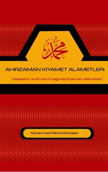 Afbeelding van AHiRZAMAN KIYAMET ALAMETLERi